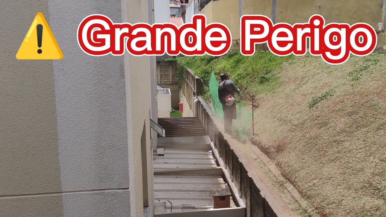 Roçada perigosa.