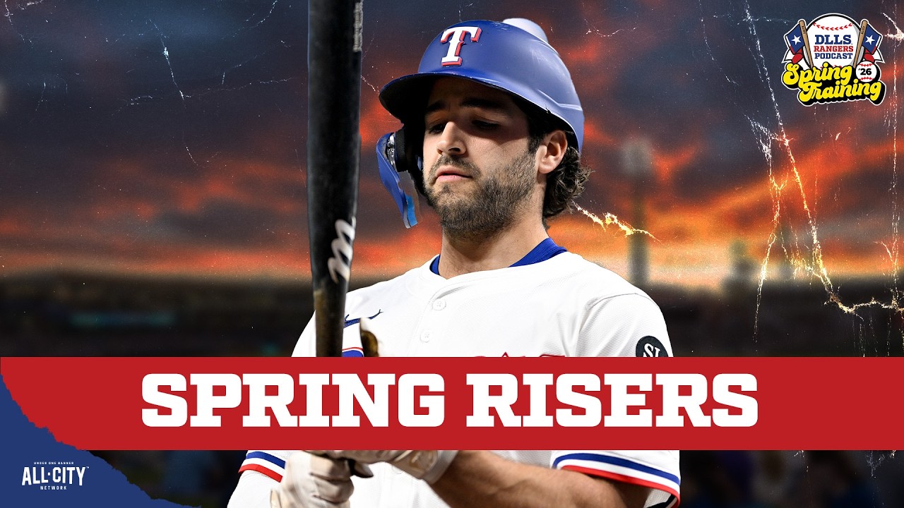 Rangers Spring Training Report: Camp Standouts Emerge | DLLS Rangers Podcast