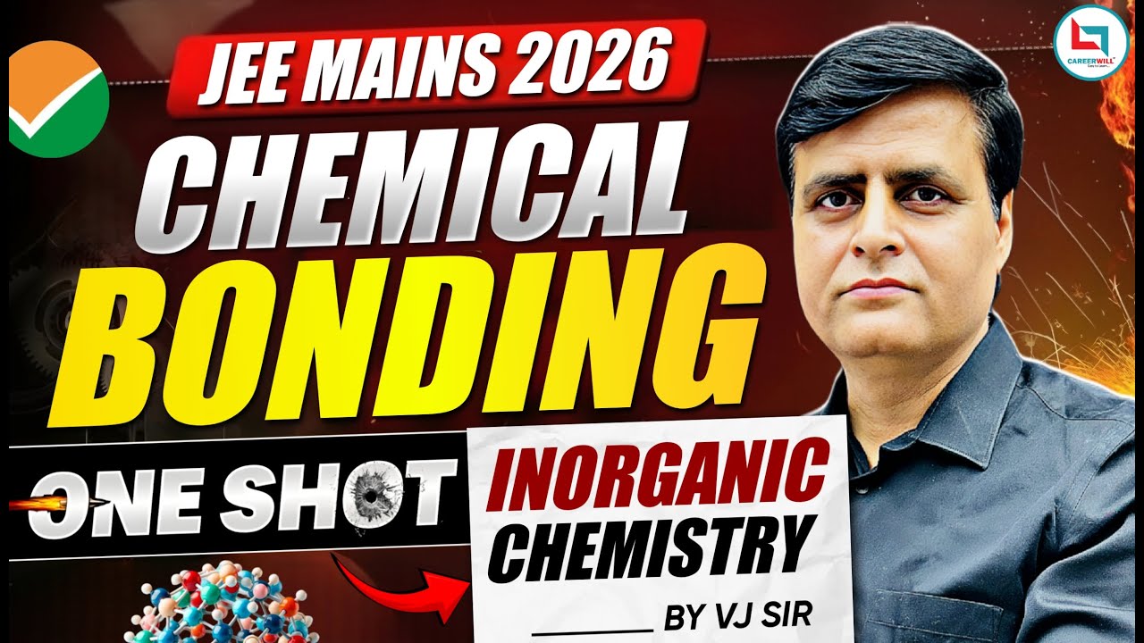Chemical Bonding One Shot | Inorganic Chemistry | JEE Main 2026 | VJ Sir #jee #chemistry