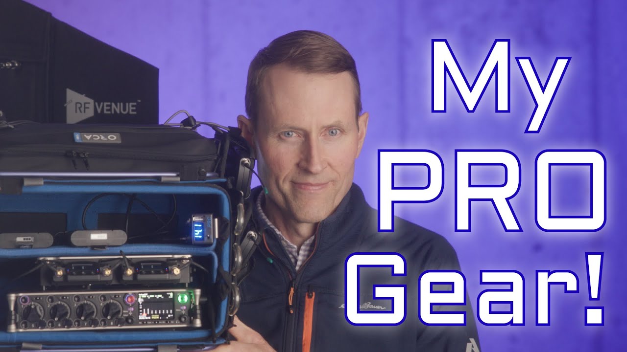 Which PRO sound and camera gear do I use? 2024