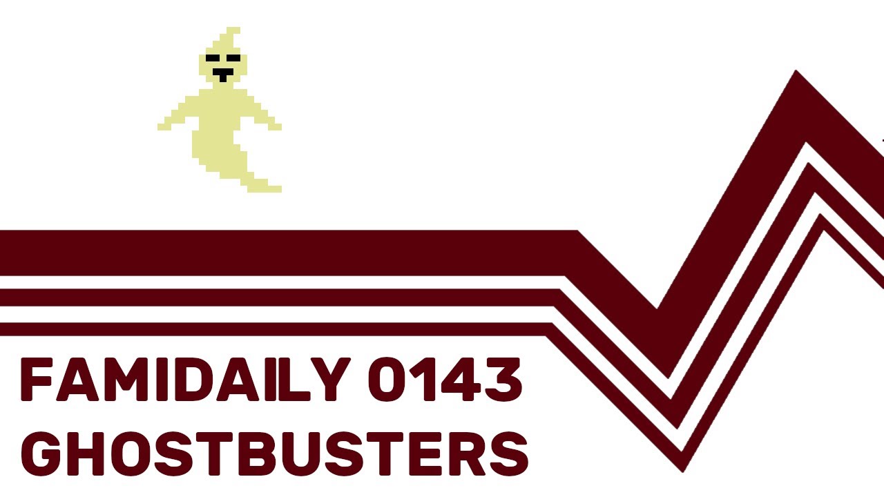 Famidaily - Episode 0143 - Ghostbusters (ゴーストバスターズ)