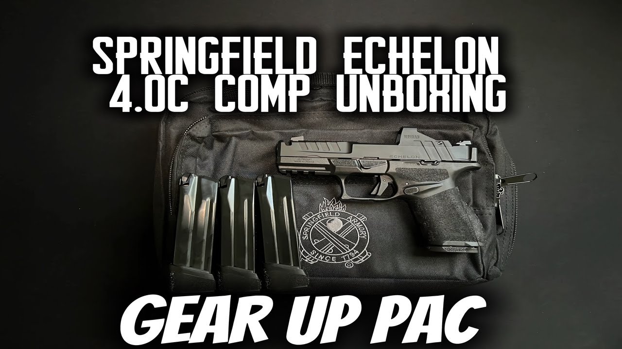 Springfield Armory Echelon 4.0c Comp Gear Up Unboxing