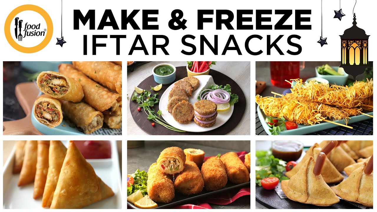 Make & Freeze Iftar Snacks Recipes by Food Fusion