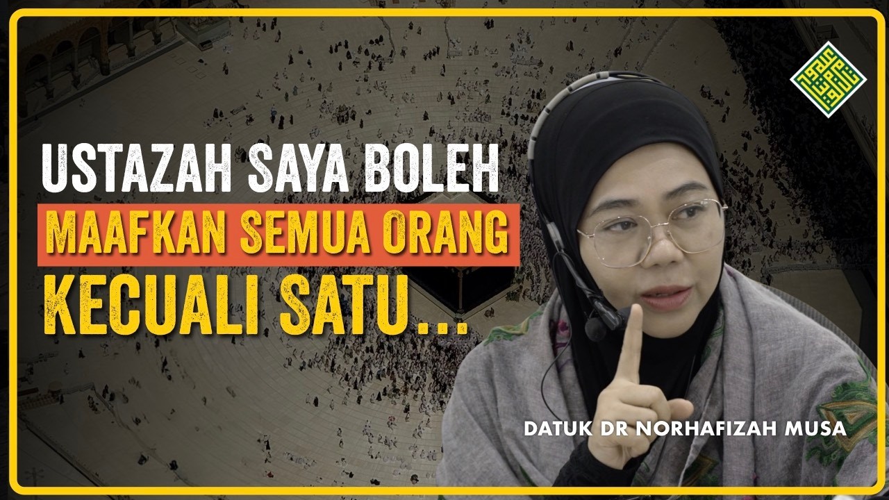 Ustazah Semua Saya Maafkan Kecuali Satu Ini..
