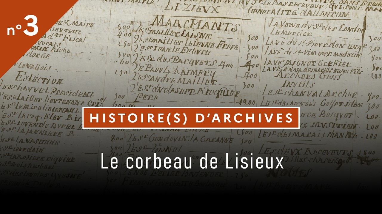 Histoire(s) d'archives / épisode 3 : le corbeau de Lisieux