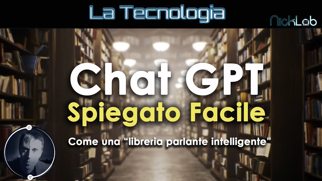 La Tecnologia: Chat GPT - Spiegato facile facile