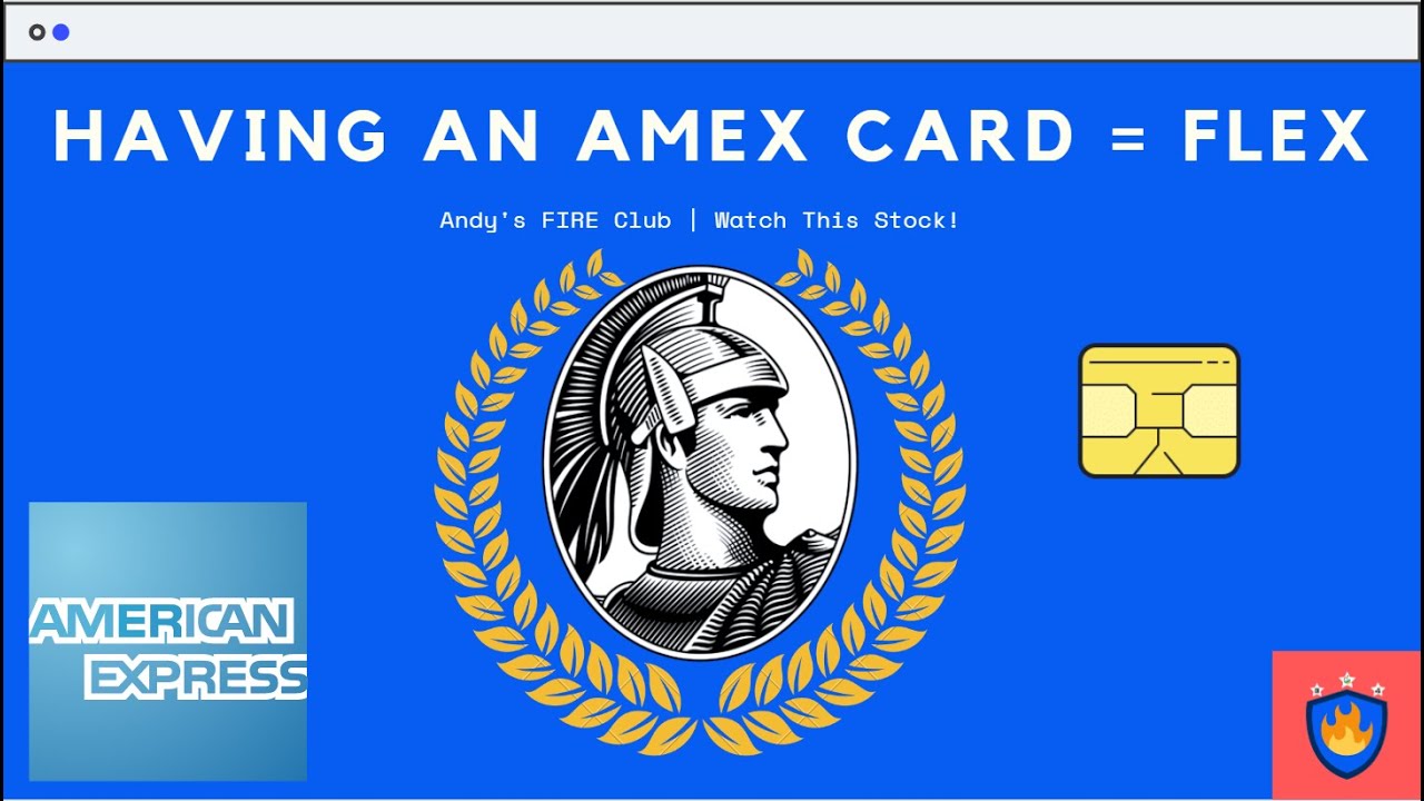 Why Having An American Express (AXP) Card Is A FLEX | Watch This Stock! | Andy's FIRE Club