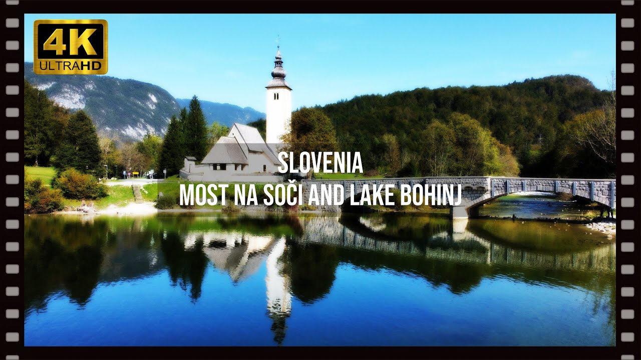 Beautiful Slovenia 🇸🇮: Most na Soči and Lake Bohinj (4K)