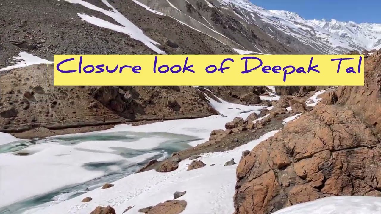 Deepak Tal- A small piece of Heaven on Lahaul Valley|| Semi Frozen Glacial lake