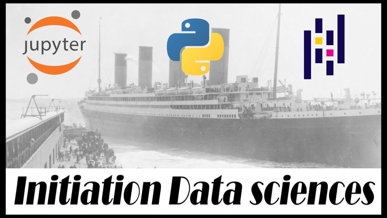 Initiation data sciences : enquête Titanic avec Python, Pandas et Jupyter notebook
