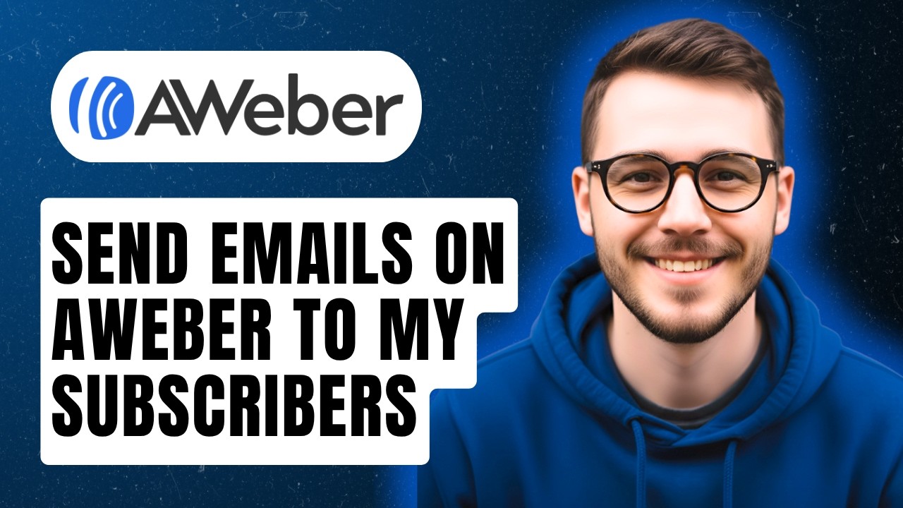 How To Send Emails On Aweber To My Subscribers [2026 Guide]