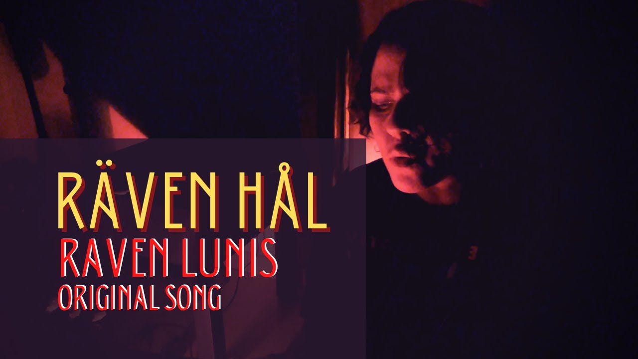 RAVEN LUNIS - R&Auml;VEN H&Aring;L (NEW ORIGINAL SONG)