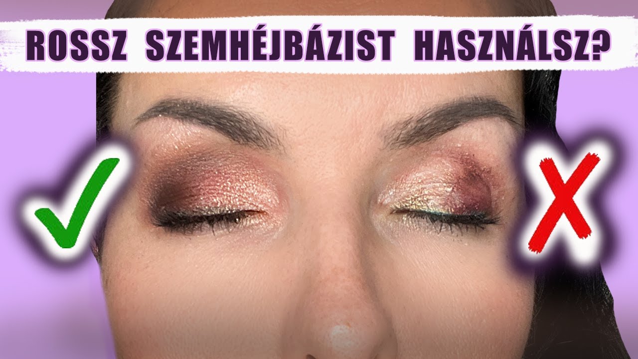 MIÉRT NEM MARAD MEG A SMINKED? | A legjobb szemhéjbázis kiválasztása