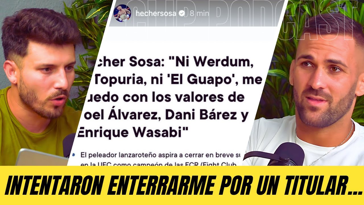 Hecher Sosa ACLARA por PRIMERA VEZ la POLEMICA con Juan Espino e Ilia Topuria
