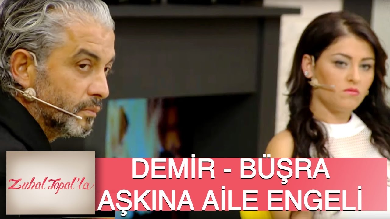 Zuhal Topal'la 55. Bölüm (HD) | Aralarında 32 Yaş Farkı Olan Demir - Büşra Aşkına Aile Engeli