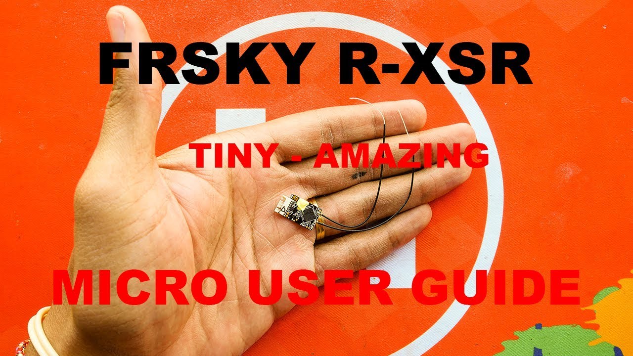 FrSky R-XSR 2.4Ghz SBUS/PPM Radio Receiver - Micro User Guide