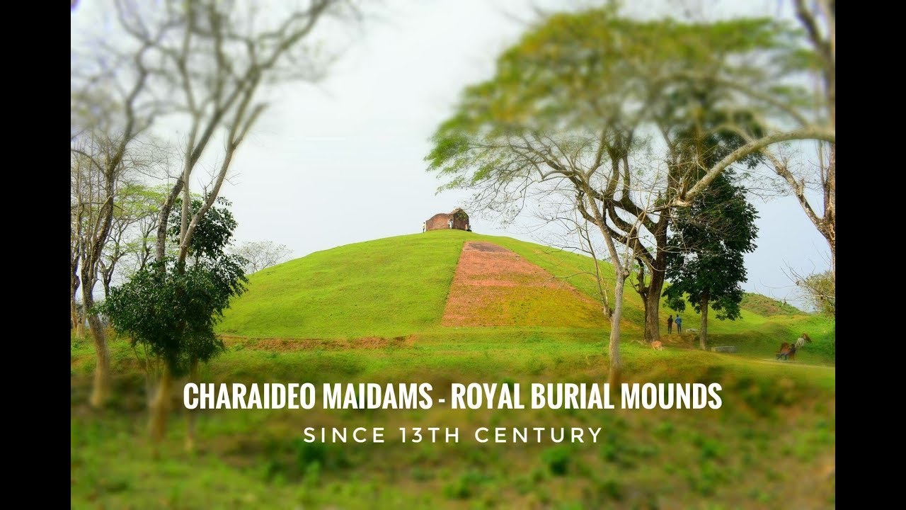 Assam History I Charaideo Maidams - Royal Burial Mounds I Ahom Kingdom I 13th Century I Sivasagar