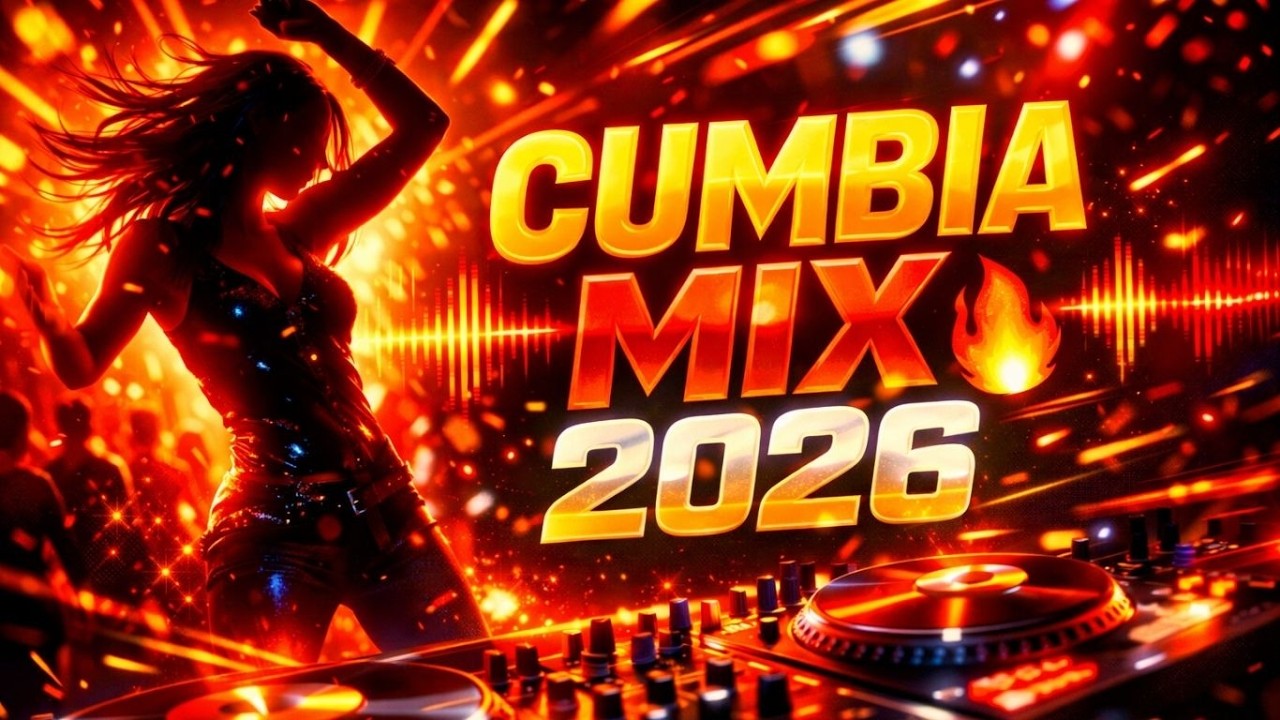 CUMBIA MIX 2026 🔥 Nonstop Latin Party Music | Cumbia Flow 24/7