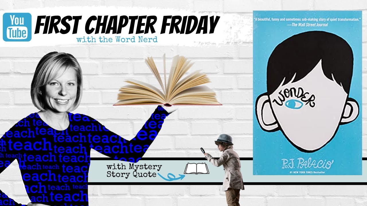 Wonder First Chapter Friday for Upper Elementary