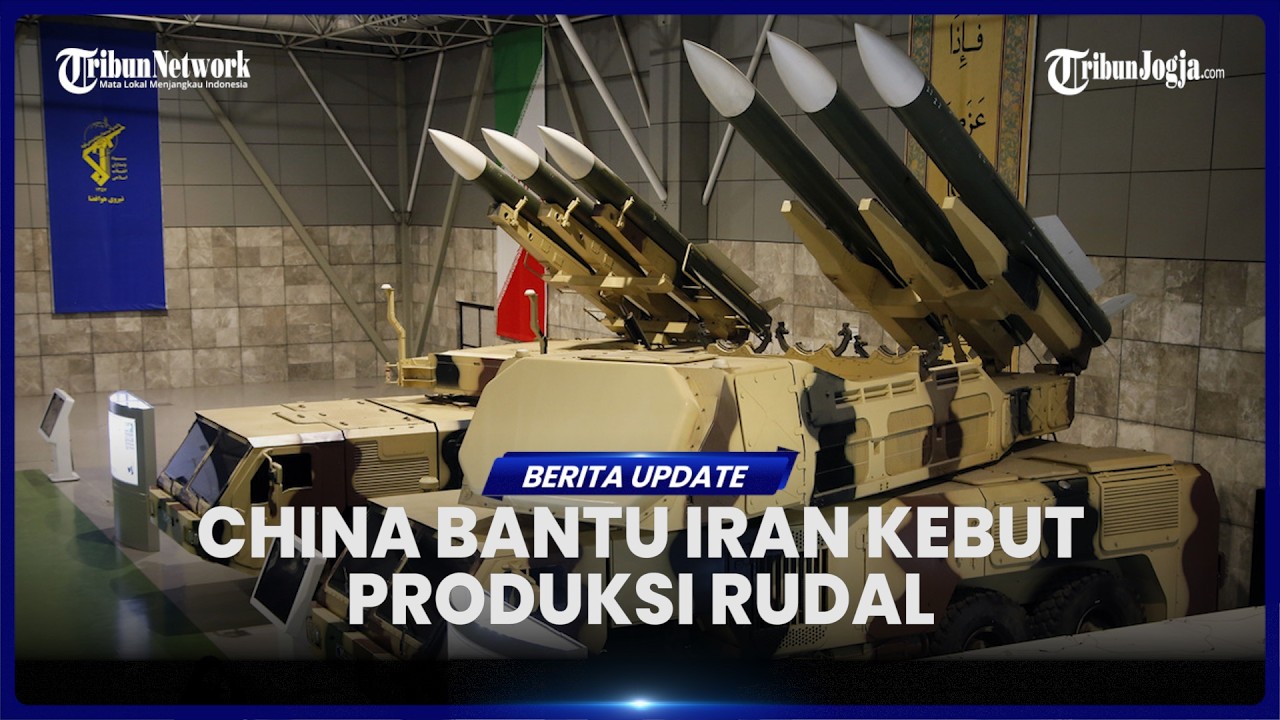 CAMPUR TANGAN CHINA PERKUAT PERTAHANAN IRAN, BANTU TEHERAN PRODUKSI RUDAL CAPAI 300 UNIT PER BULAN