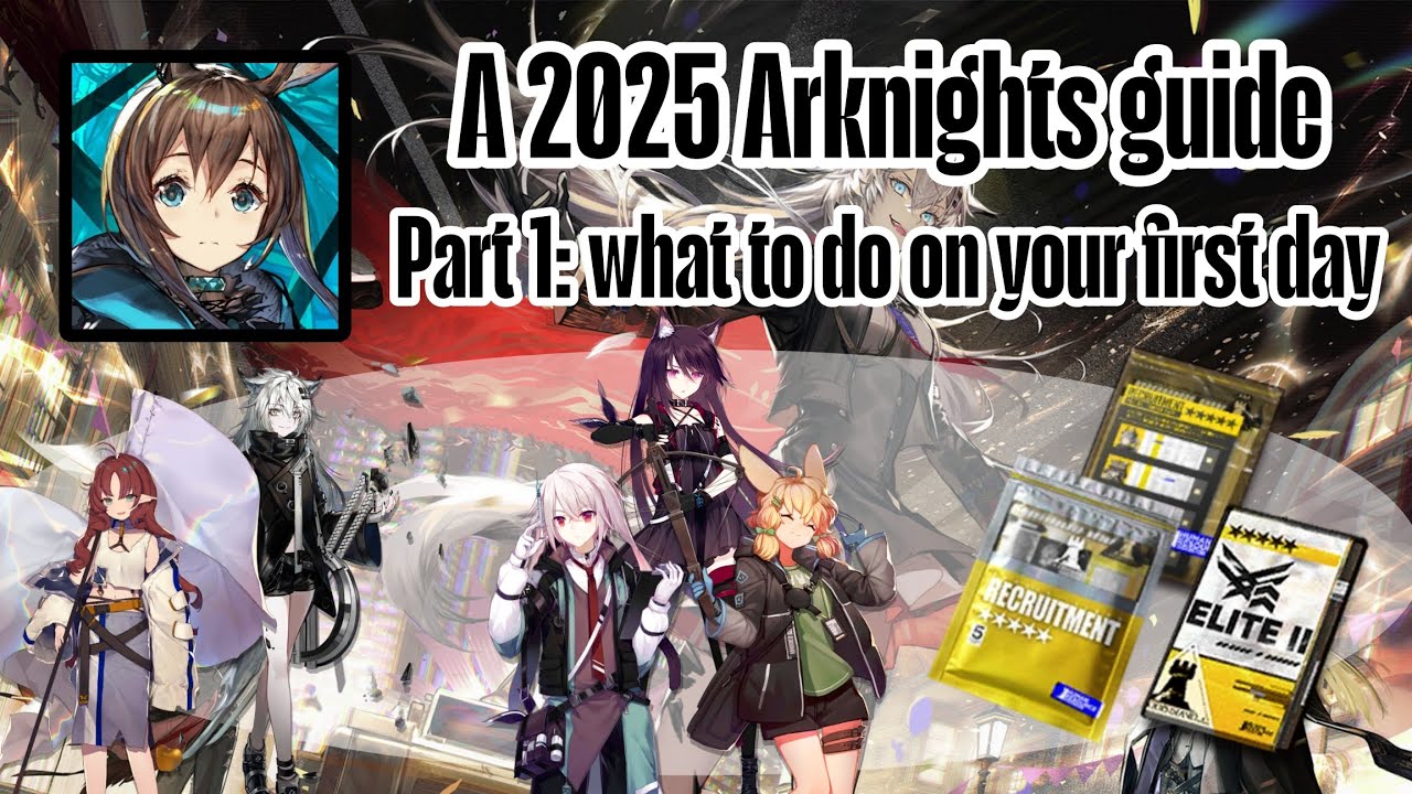 Случайное руководство по Arknights для тех, кто начинает играть в 2025 году