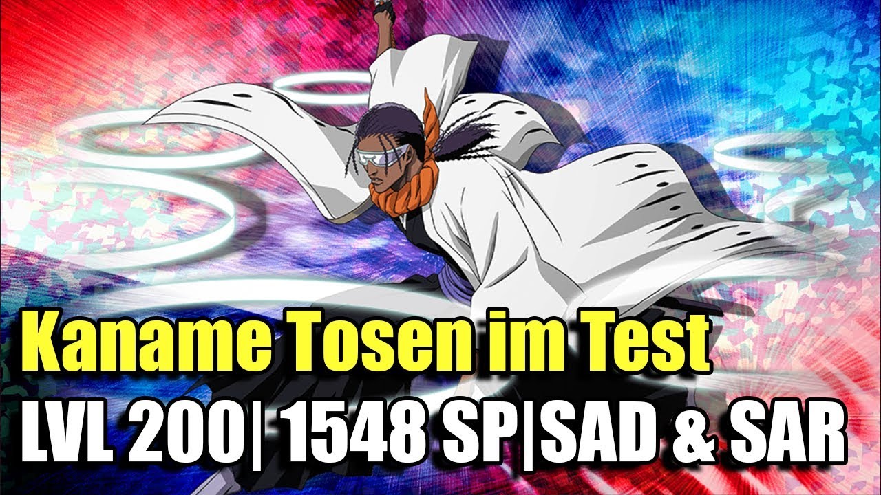 Kaname Tosen im Test | Lvl 200 | SAD/SAR Build - Bleach Brave Souls [Deutsch/German]