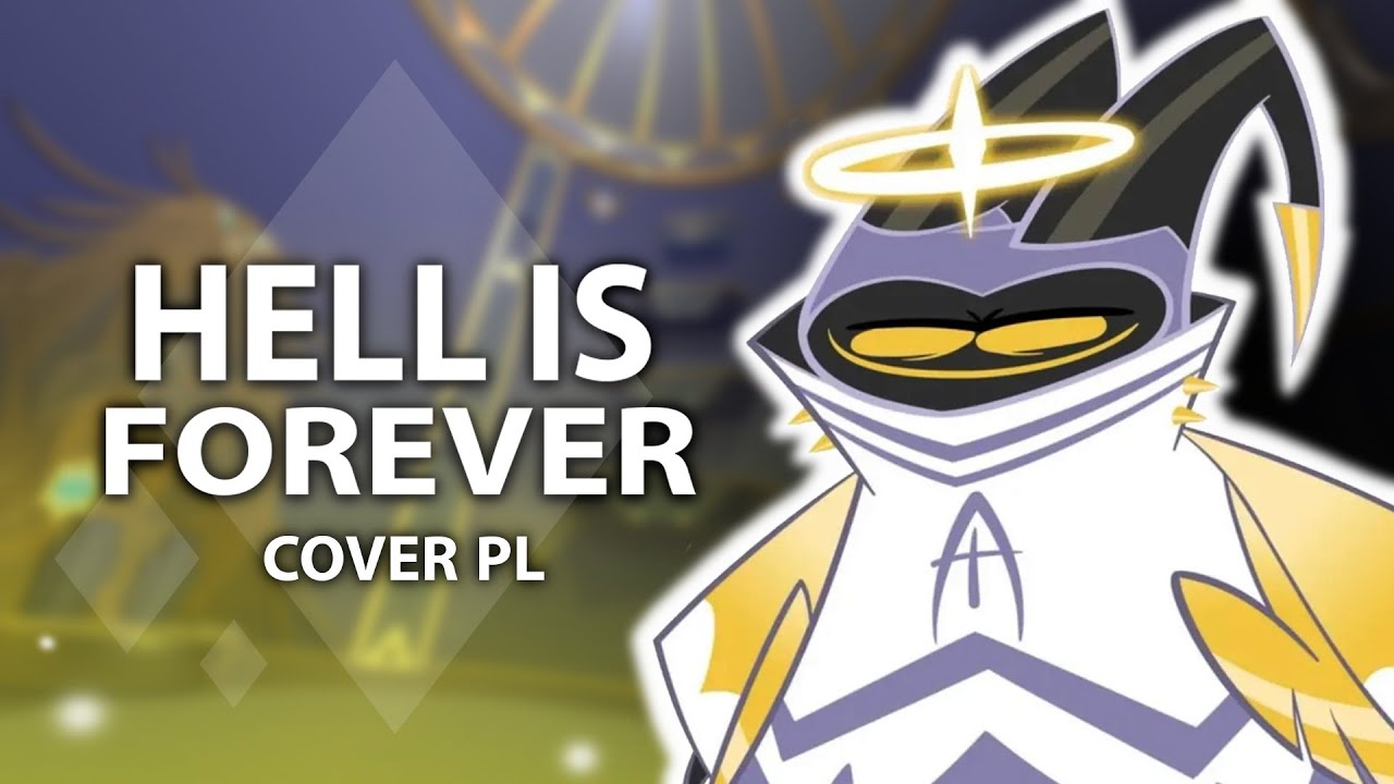 【♫】Hazbin Hotel - Hell is Forever【COVER PL】