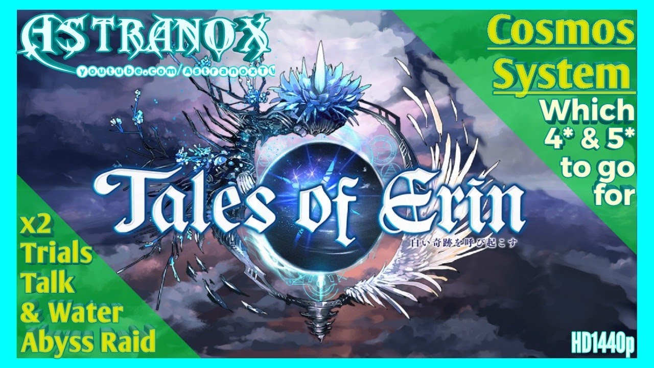 TALES OF ERIN Cosmos System Tips - Which characters to enhance for end-game - ToE Free to Play
