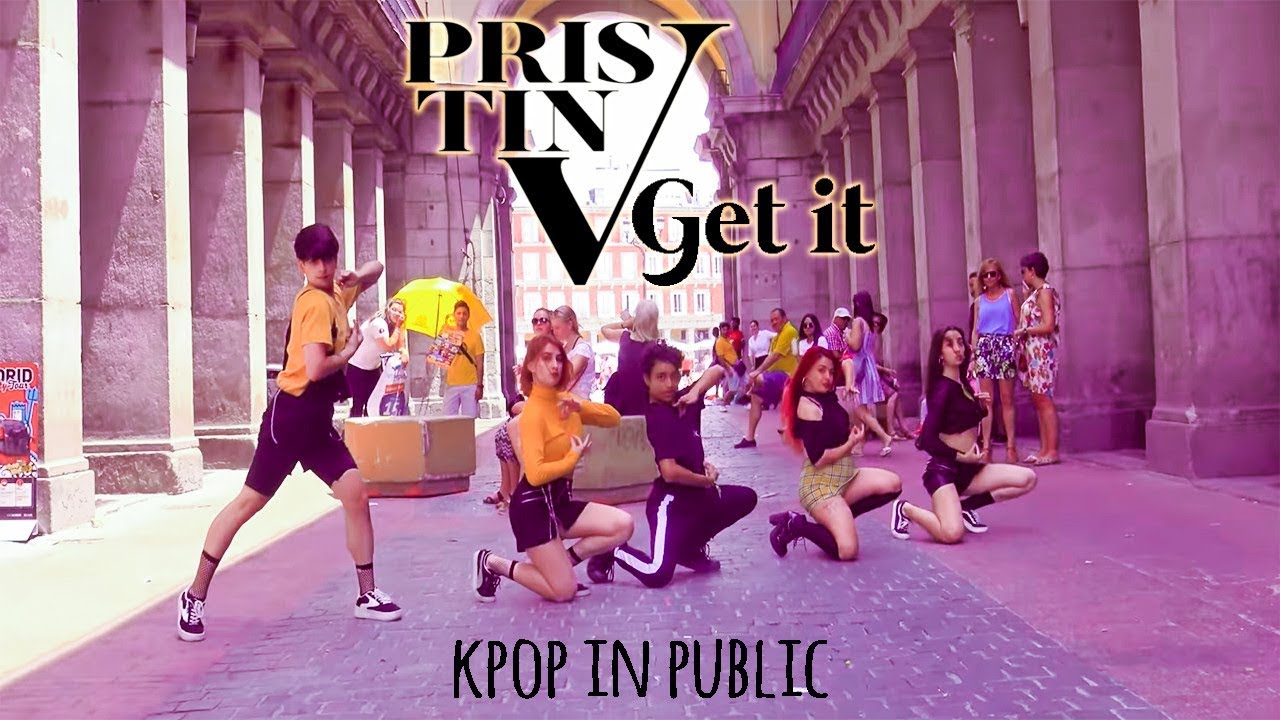 [KPOP IN PUBLIC CHALLENGE] PRISTIN V(프리스틴 V) - Get It(네 멋대로) DANCE COVER by PONYSQUAD from SPAIN