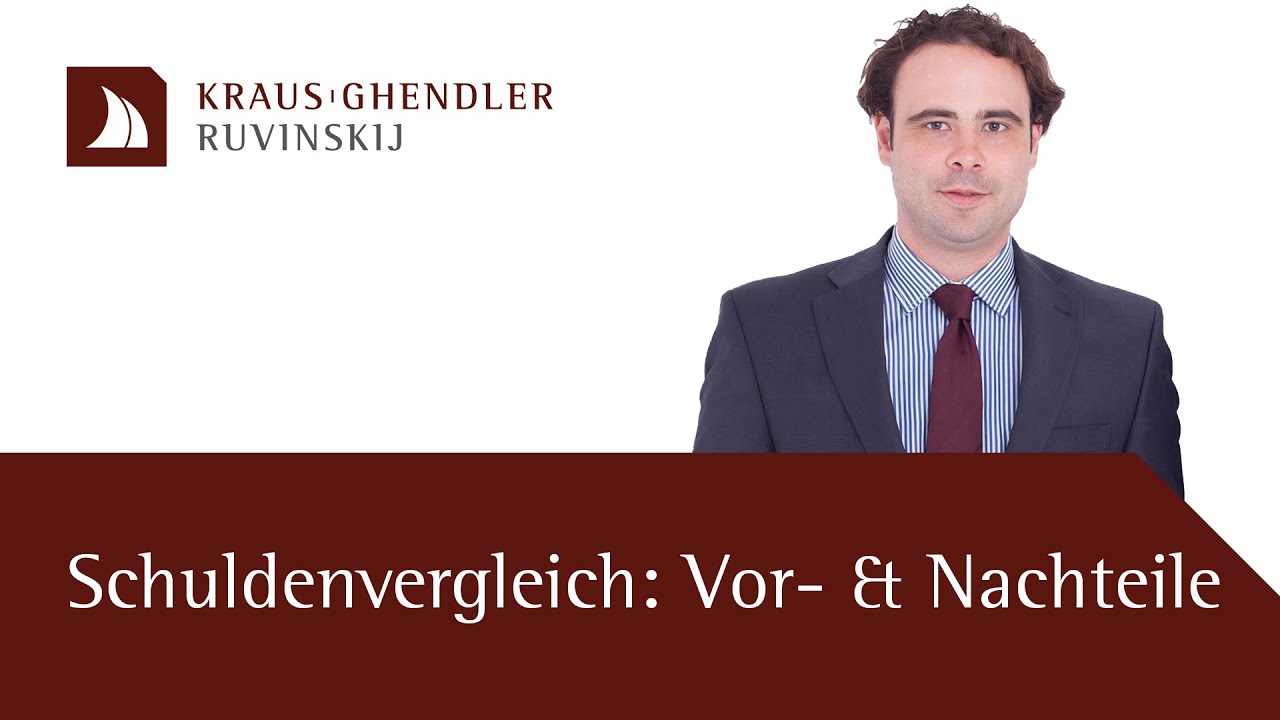 Vorteile und Nachteile eines Schuldenvergleichs - Erklärt vom Anwalt