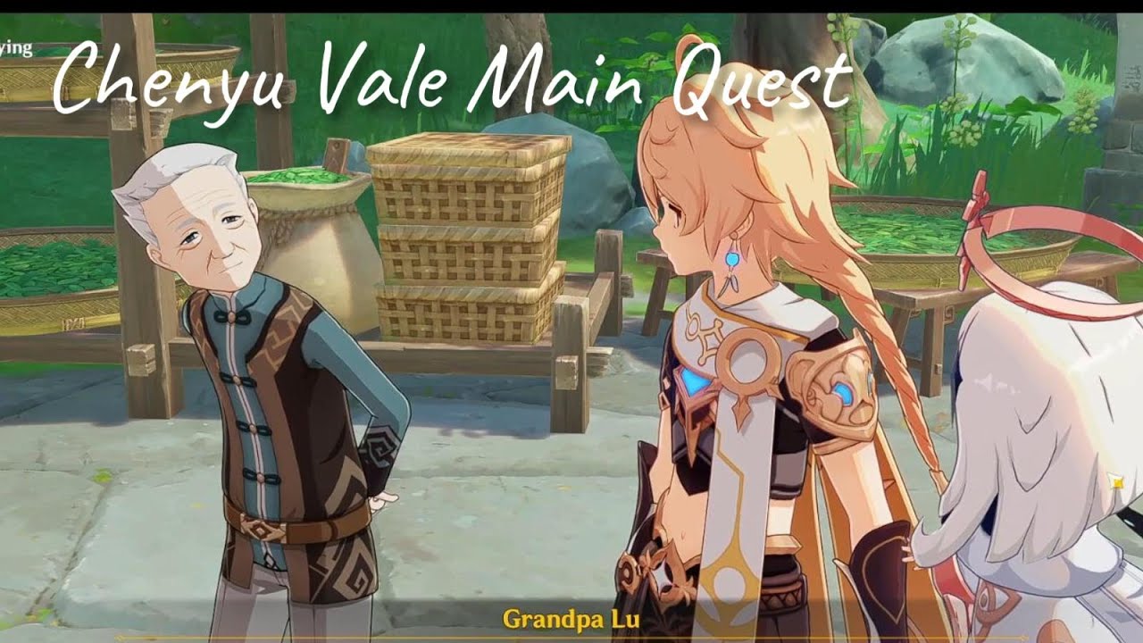 Liyue: Chenyu Vale Main Story Quest || Complete || 