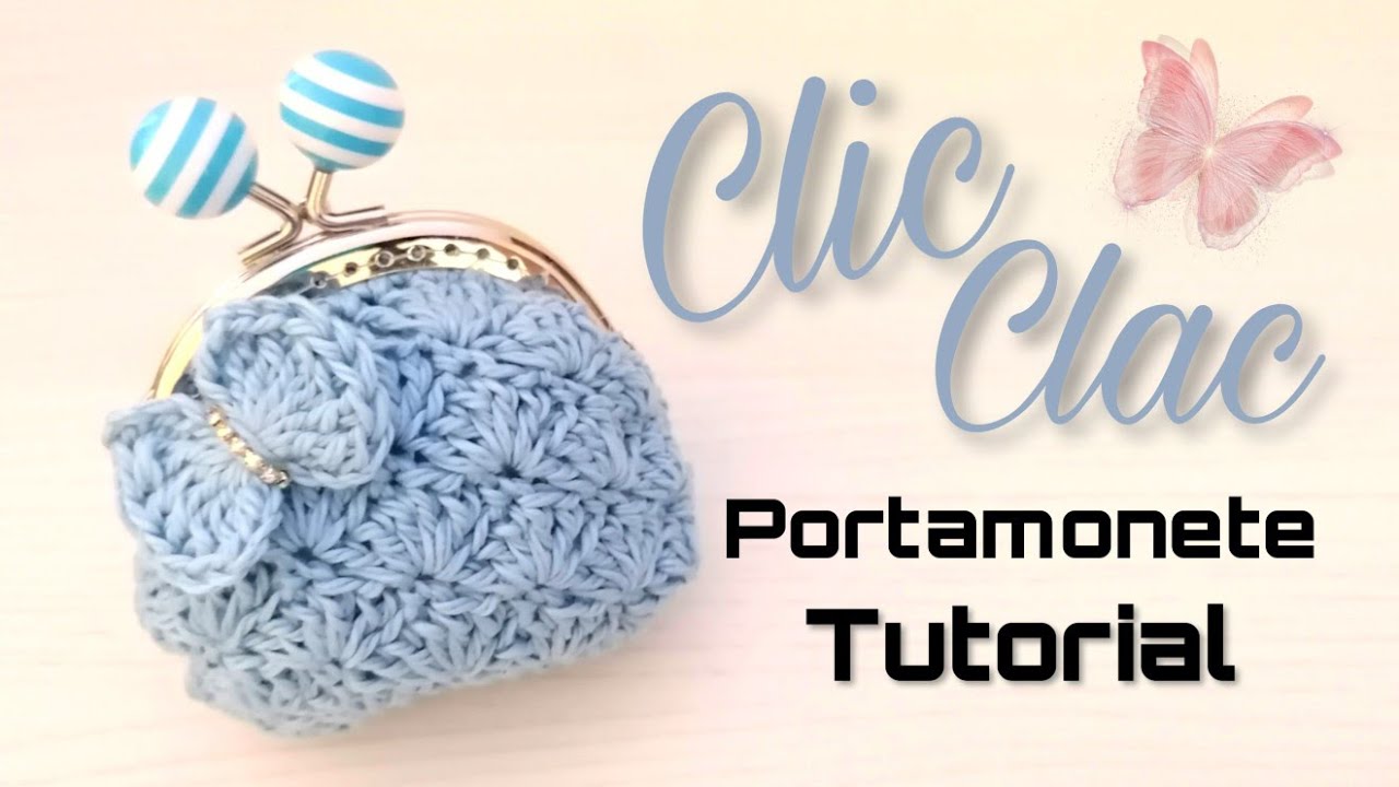 Tutorial Clic clac portamonete Farfalla -uncinetto