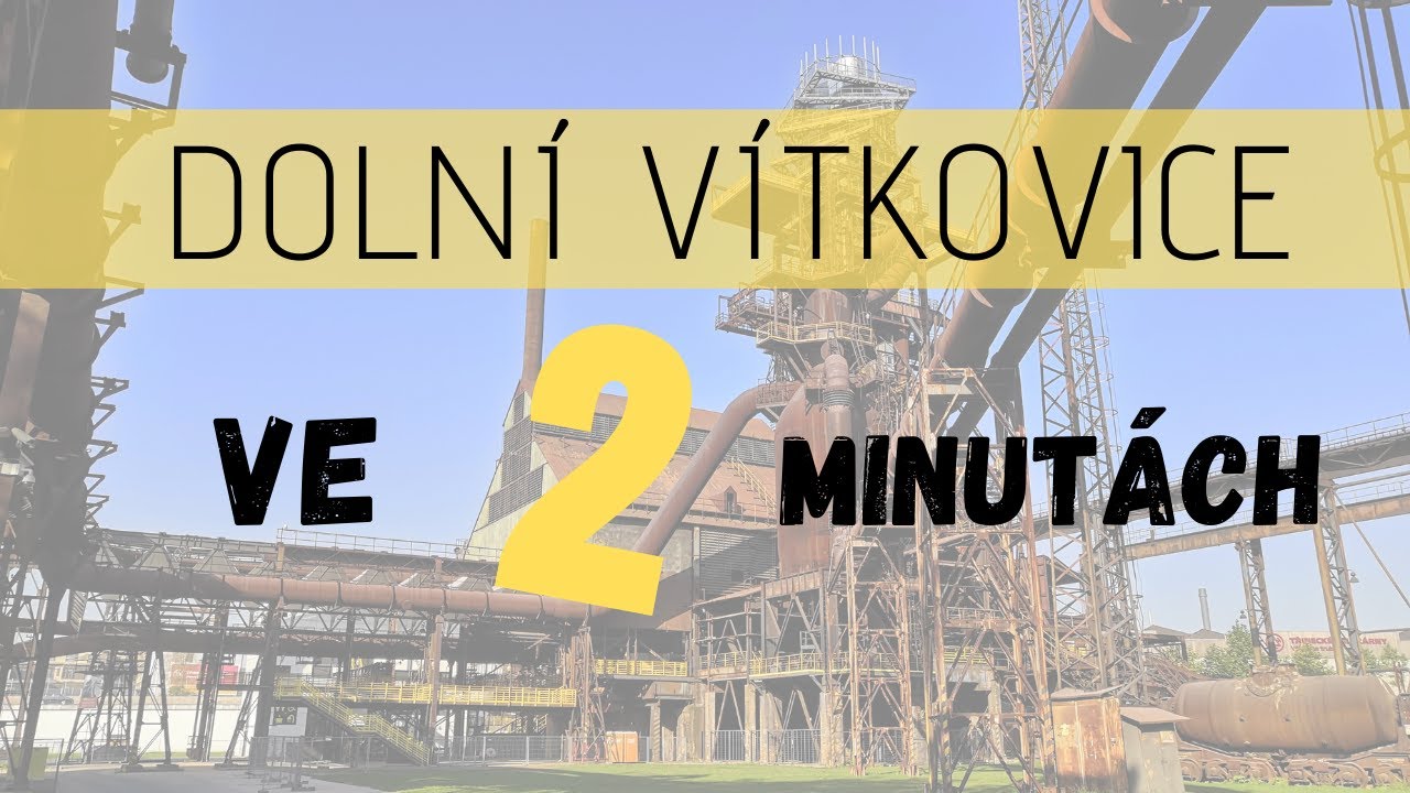 Dolní oblast Vítkovice Ostrava. Krátké představení.