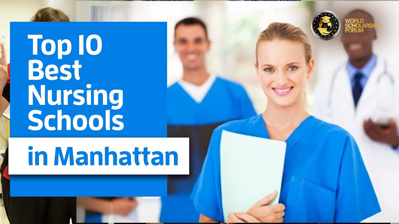 10 Best Nursing Schools In Manhattan 2021