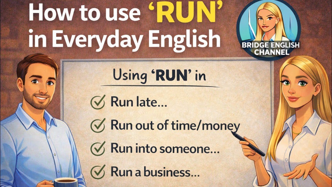 How to Use “RUN” in Everyday English | All Meanings & Phrasal Verbs Made Easy