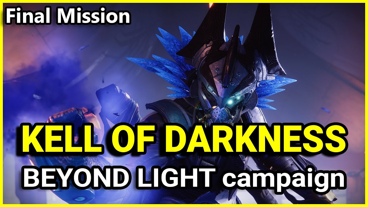 The Kell of Darkness - Destiny 2 Beyond Light campaign (Final Mission - Part 10)