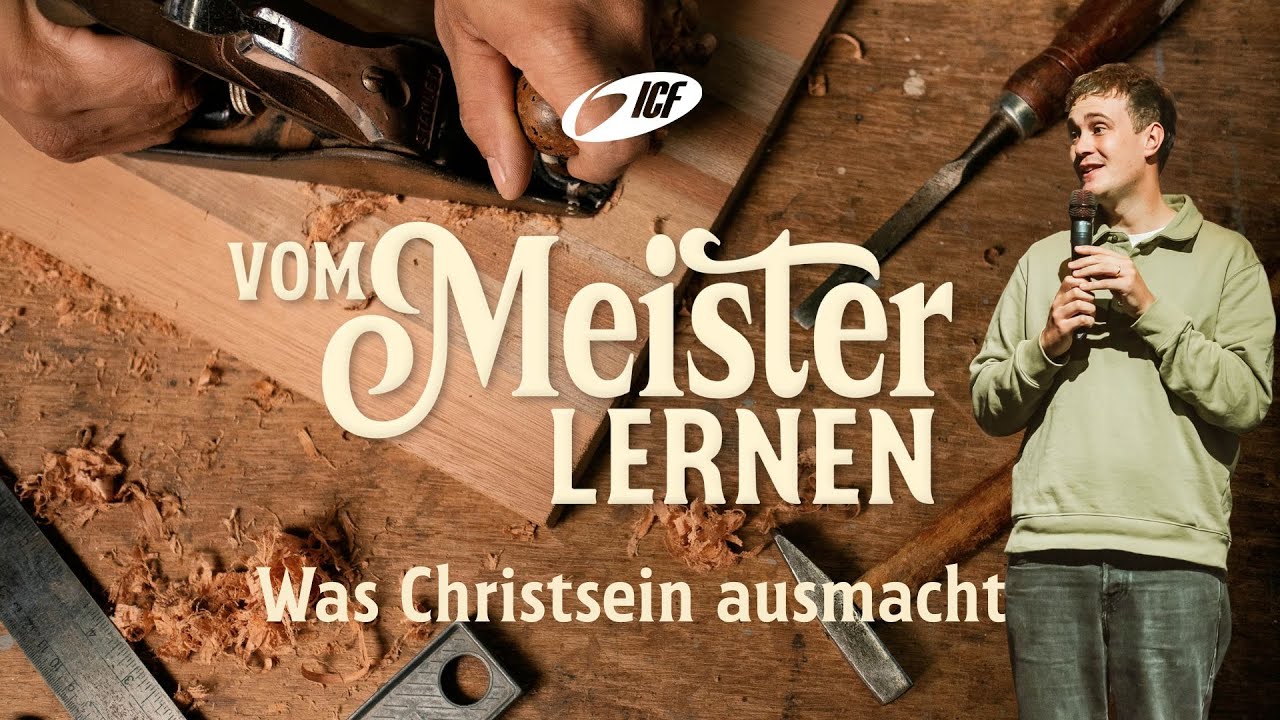 WAS CHRISTSEIN AUSMACHT | VOM MEISTER LERNEN | MANUEL GRÄSSLIN