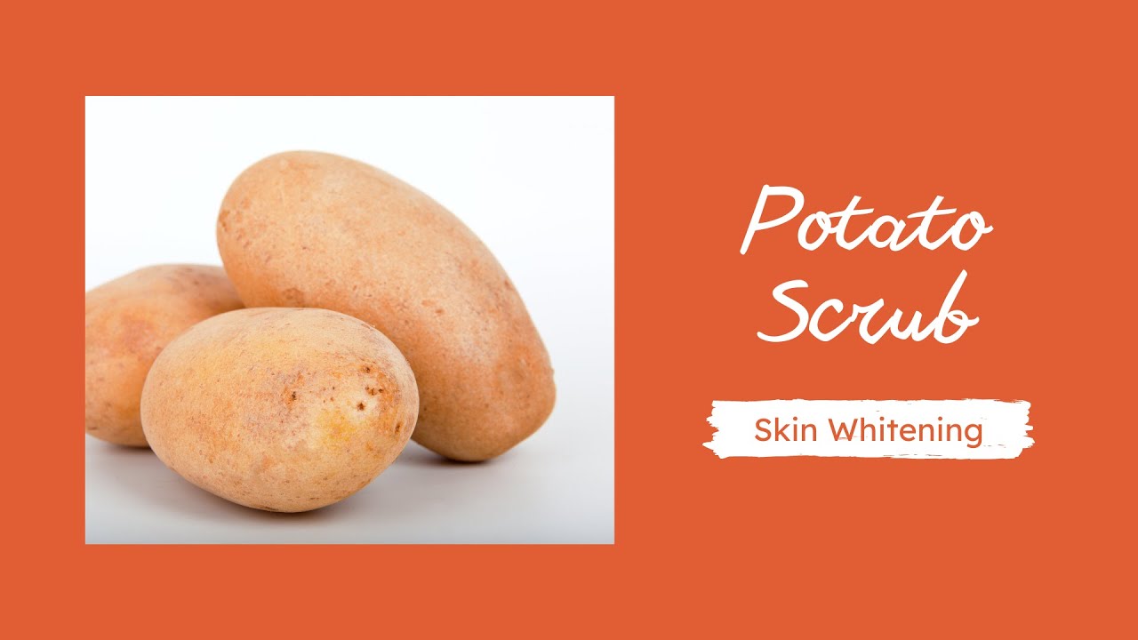 Potato Scrub 🍠 | Potato Face Scrub | Potato Facial Scrub at home