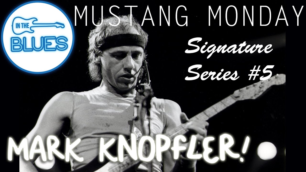 Mustang Monday Signature Series #5 - Mark Knopfler