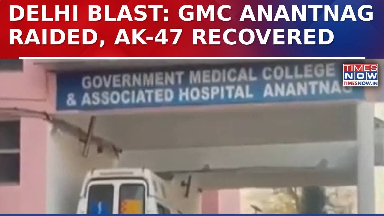 Delhi Blast Probe Intensifies: PAN-India Crackdown, Raids In Kashmir's GMC Anantnag | Times Now