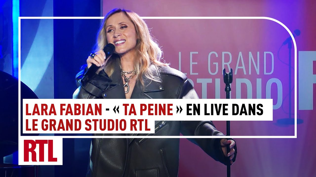 Lara Fabian - Ta peine (Live) Le Grand Studio RTL