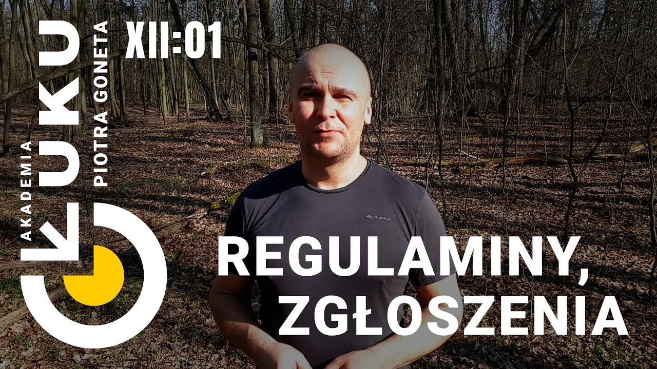 Akademia Łuku, Część XII, Odcinek 1 -  Jadę na zawody: regulaminy i zgłoszenia