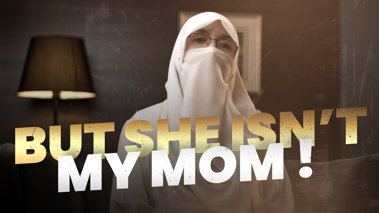Being Her! -  But She Isn’t My Mom! | Sara Asif | Youth Club