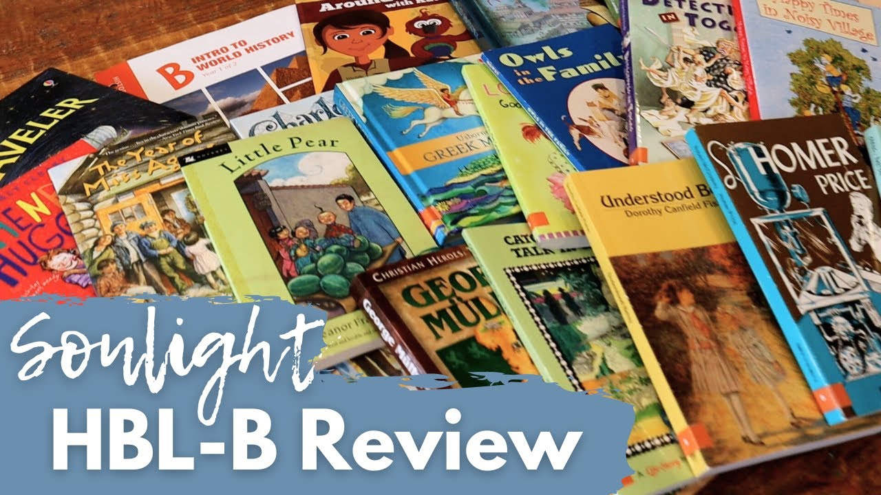 Detailed REVIEW of Sonlight Curriculum HBL-B II Hits & Misses + Overall Thoughts!