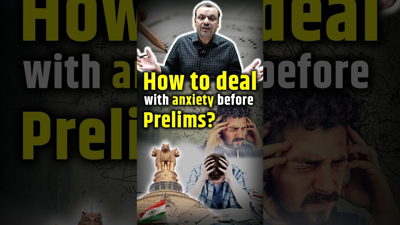 How to deal with anxiety before Prelims? #prelims #prelimstips #upscpreparation #upsc #manikantsir