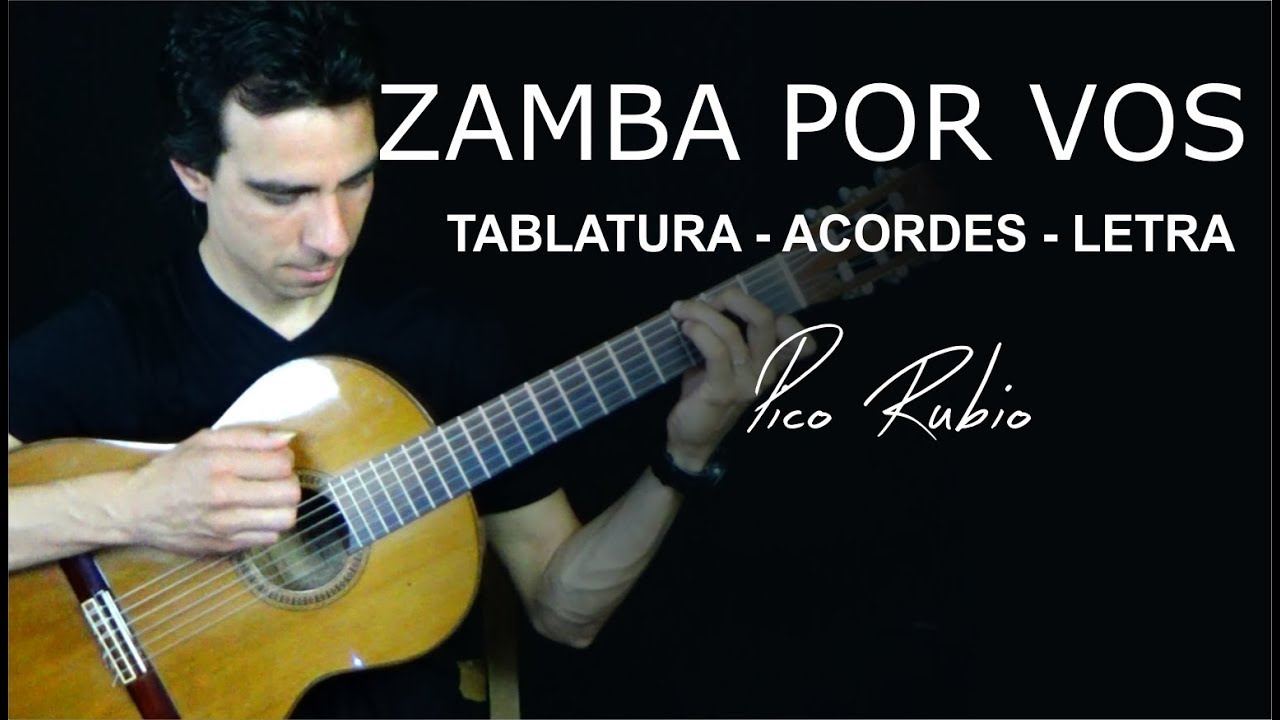 Zamba Por Vos en Guitarra - De ALFREDO ZITARROSA - Acordes, Tablaturas y Letra.