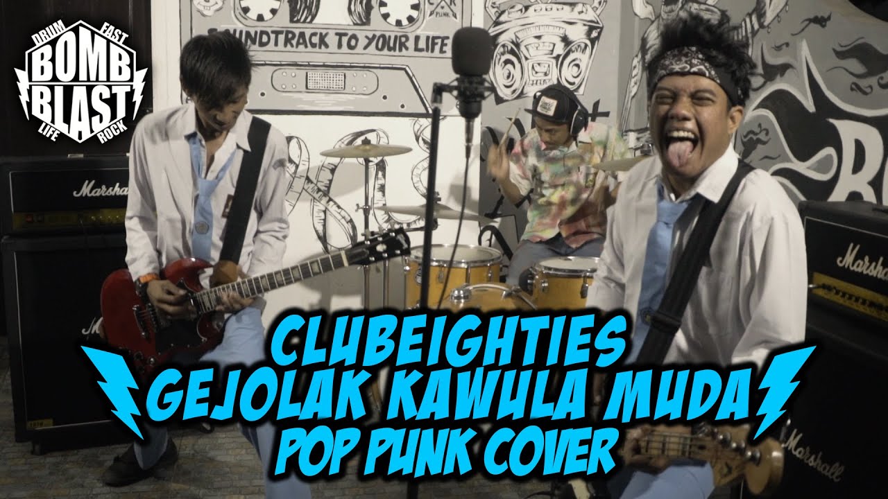 GEJOLAK KAWULA MUDA - CLUBEIGHTIES  [PUNK COVER]