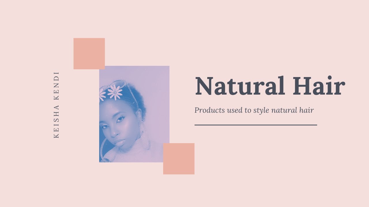 Natural hair styling
