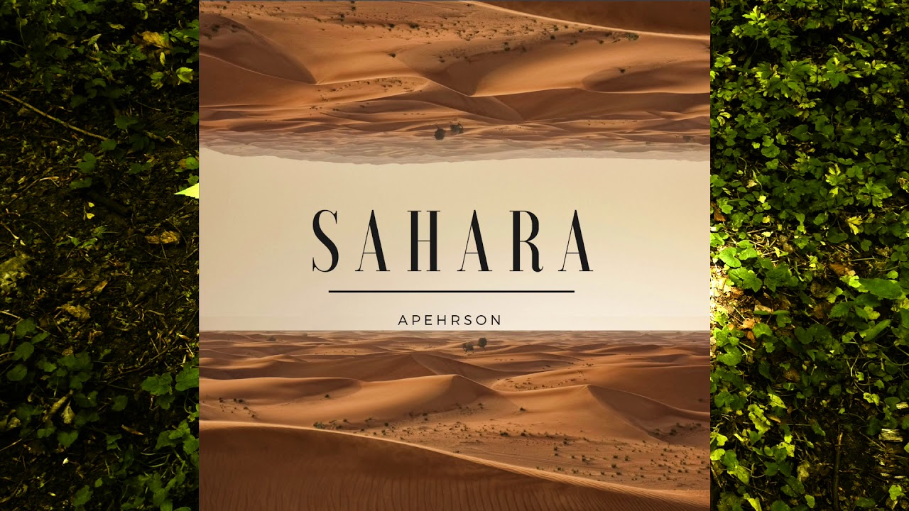 Sahara (prod. by APehrson)