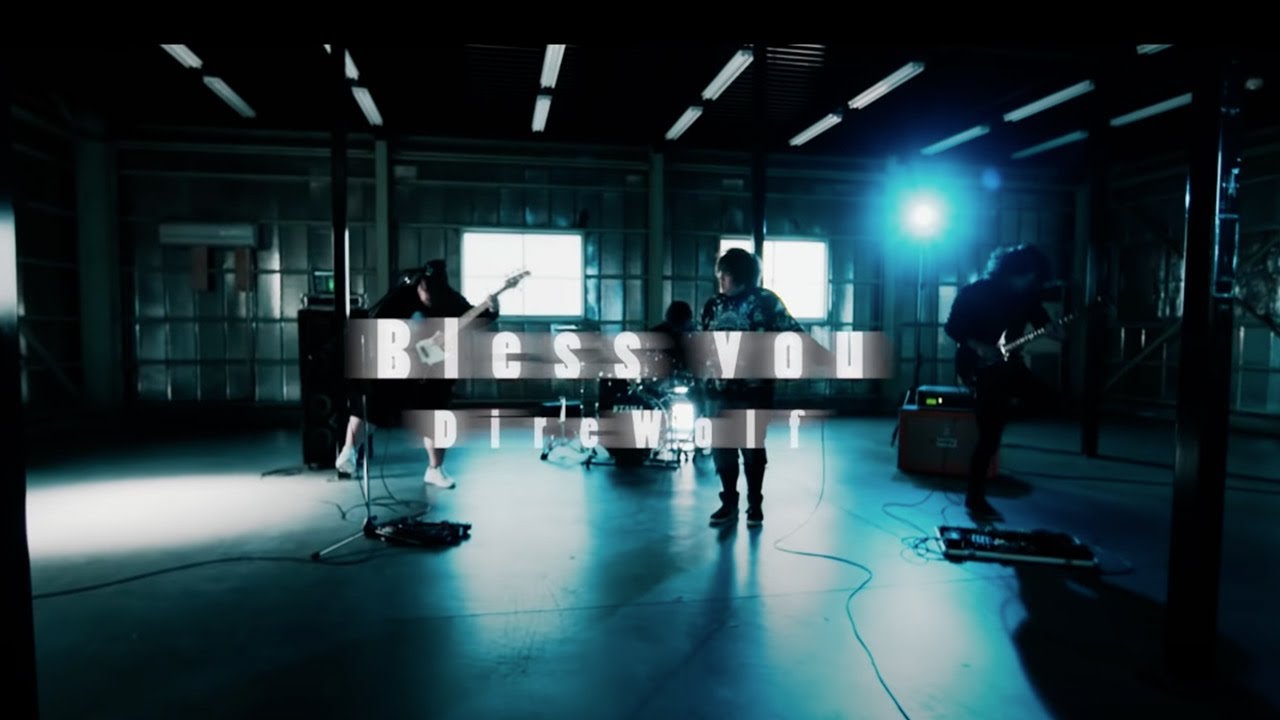 Dire Wolf / Bless you  -  Official Music Video